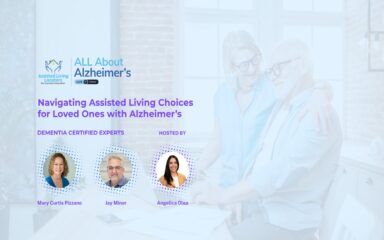 ALL About Alzheimer’s Livestream – Ep 2 – Navigating Assisted Living Choices for Loved Ones with Alzheimer’s